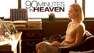 90 Minutes in Heaven (2015) on Netflix in Thailand 90 Minutes in Heaven (2015) on Netflix in Thailand