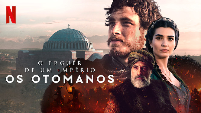 O Erguer de um Império: Os Otomanos