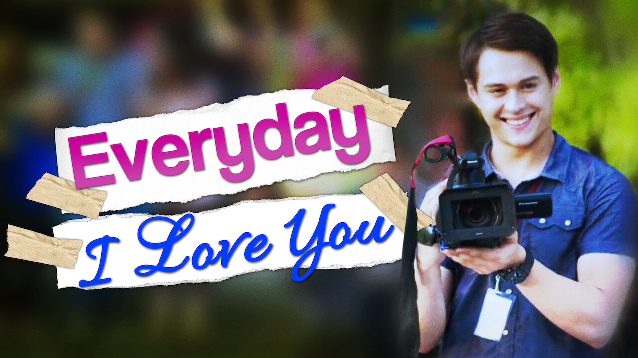 Is Everyday I Love You Available To Watch On Canadian Netflix