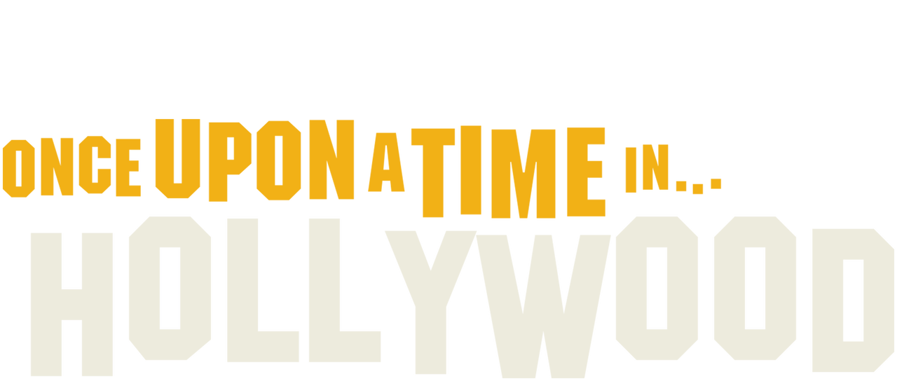 Once Upon A Time In Hollywood Netflix