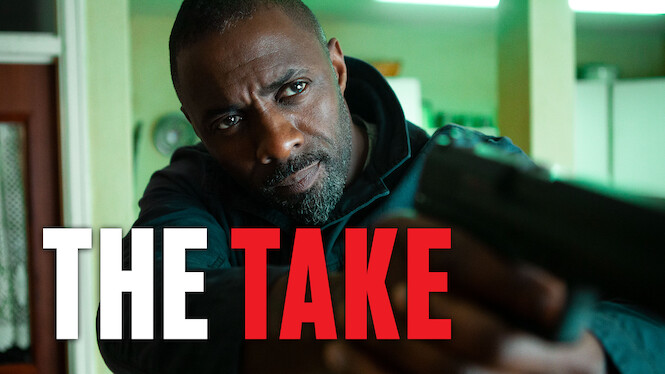 The Take (2016) Netflix Flixable