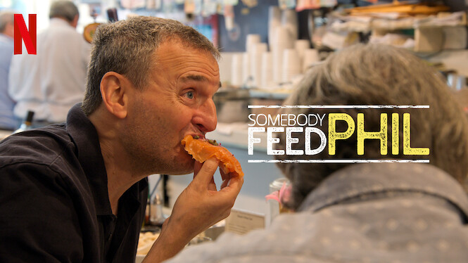 Somebody Feed Phil (2020) Netflix Flixable