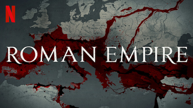 Roman Empire Reign of Blood (2019) Netflix Flixable