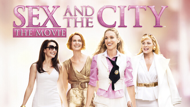 Sex And The City Film 1 Netflix Sex and the City: The Movie (2008) - Netflix | Flixable