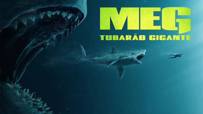 Meg: Tubarão Gigante