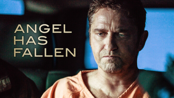 film angel has fallen 2019 netflix