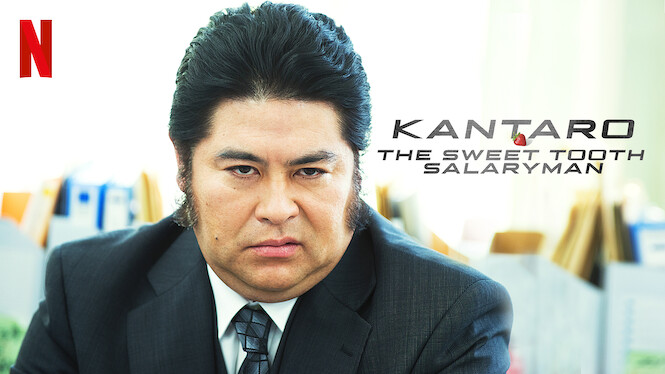 Kantaro The Sweet Tooth Salaryman Season 2 Kantaro: The Sweet Tooth Salaryman (2017) - Netflix | Flixable