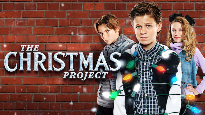 The Christmas Project (2016) - Netflix | Flixable