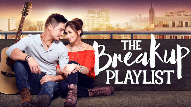 The Breakup Playlist (2015) Netflix Flixable