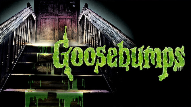 Goosebumps (1998) - Netflix | Flixable