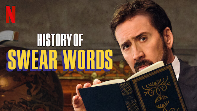 History Of Swear Words 2021 Netflix Flixable 