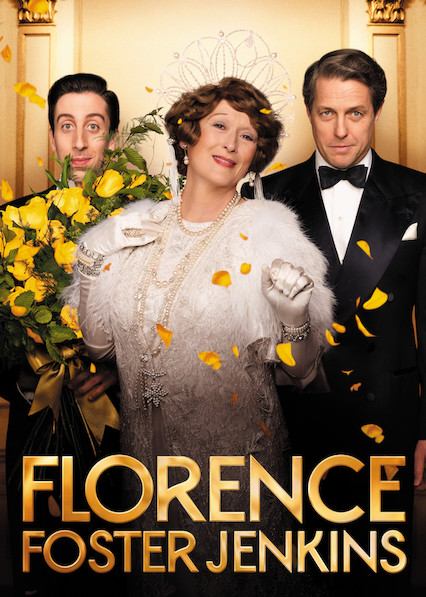 Is Florence Foster Jenkins On Netflix In Canada Where To Watch The Movie New On Netflix Canada