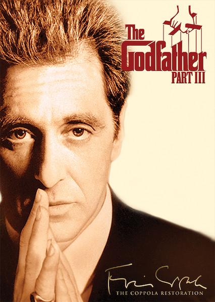 Is The Godfather Part Iii On Netflix In Canada Where To Watch The Movie New On Netflix Canada