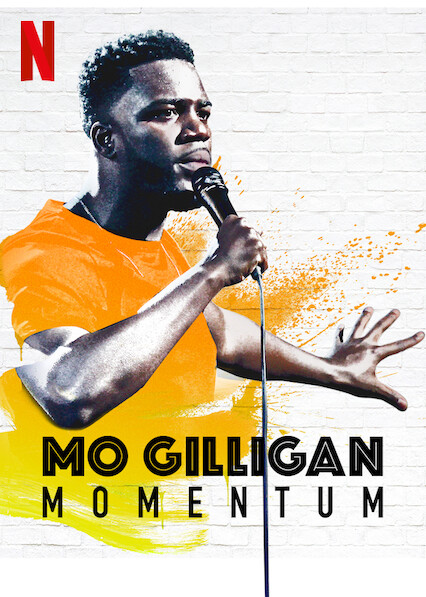 Mo Gilligan: Momentum