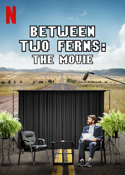 Between Two Ferns: The Movie